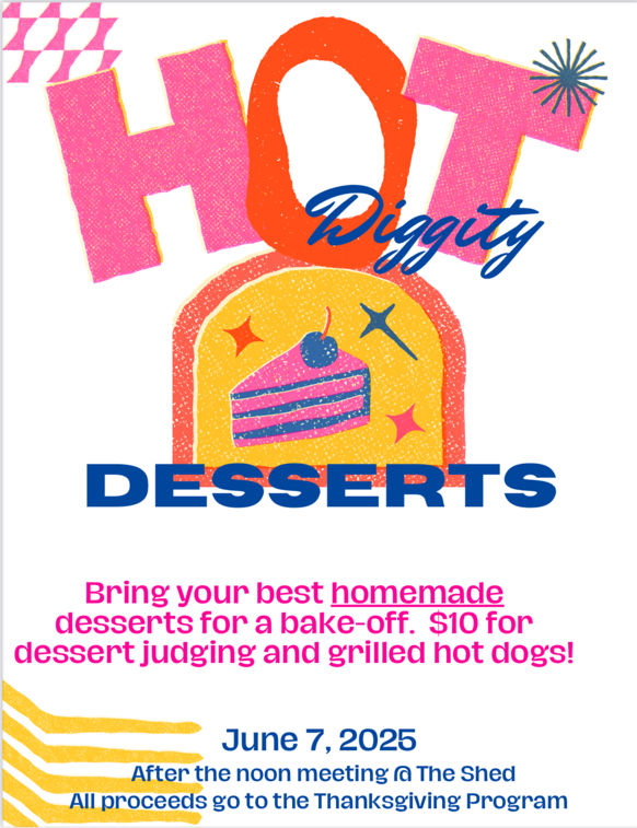 Dessert Contest Fundraiser is on on Saturday June 7th, 2025 at 1pm
